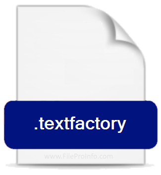 .TEXTFACTORY file extension.